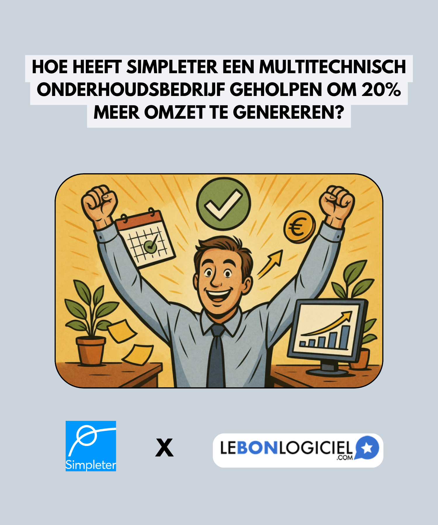 Hoe heeft Simpleter een multitechnisch onderhoudsbedrijf geholpen om 20% meer omzet te genereren?