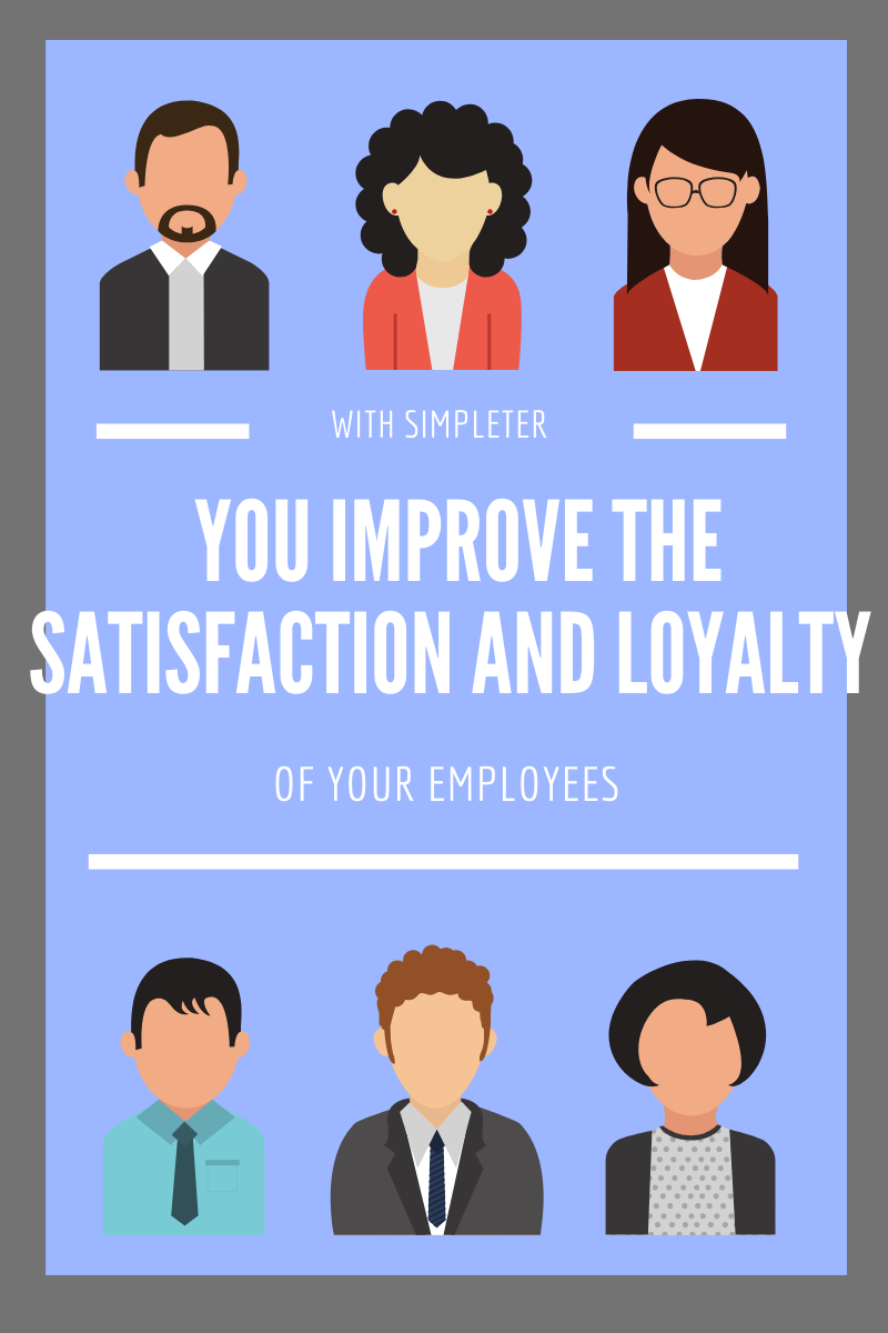 Improve employee satisfaction and loyalty
